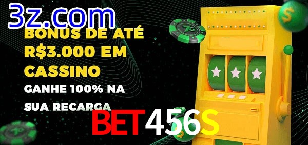 Bet456S melhor bônus de depósito